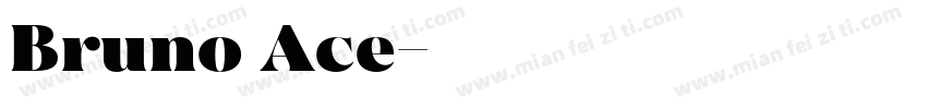 Bruno Ace字体转换